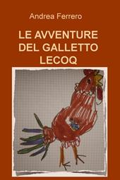 Le avventure del galletto Lecoq