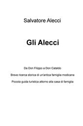 Gli Alecci. Da Don Filippo a Don Cataldo