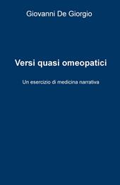 Versi quasi omeopatici. Un esercizio di medicina narrativa