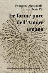 Le forme pure dell'amore umano. undicesima parte della serie Viaggio nel Destino