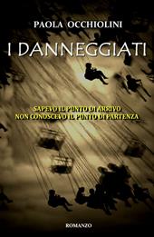 I danneggiati. Sapevo il punto di arrivo, non conoscevo il punto di partenza