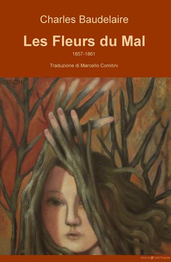 Les fleurs du mal - Marcello Comitini - Libro ilmiolibro self publishing 2017, La community di ilmiolibro.it | Libraccio.it
