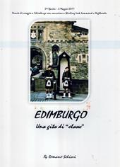 Edimburgo. Una gita di «classe» in Scozia