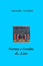 Norma e l'ordito di... Lino