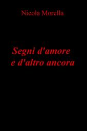 Segni d'amore e d'altro ancora