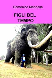 Figli del tempo