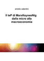 Il teP di MarxKeynesNtg dalla micro alla macroeconomia