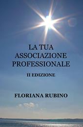 La tua associazione professionale