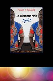 Le diamant noir. Light. Ediz. minor