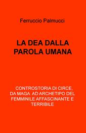 La dea dalla parola umana