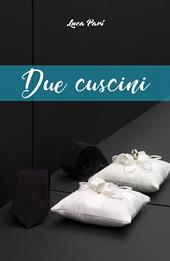 Due cuscini