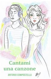 Cantami una canzone