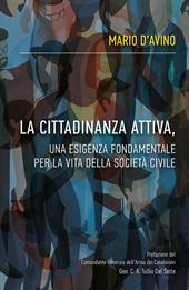 La cittadinanza attiva, un'esigenza fondamentale per la vita della società civile