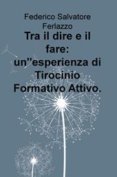 Tra il dire e il fare: un'esperienza di Tirocinio Formativo Attivo