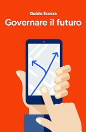 Governare il futuro