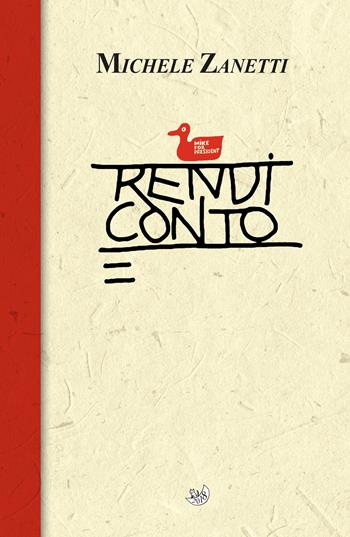 Rendi conto - Michele Zanetti - Libro ilmiolibro self publishing 2018, La community di ilmiolibro.it | Libraccio.it