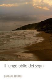 Il lungo oblio dei sogni