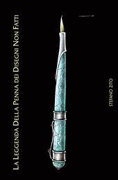 La leggenda della penna dei disegni non fatti