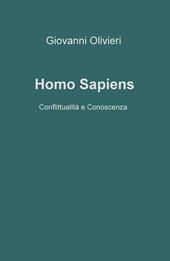 Homo Sapiens. Conflittualità e conoscenza