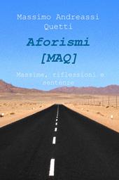 Aforismi (MAQ). Massime, riflessioni e sentenze