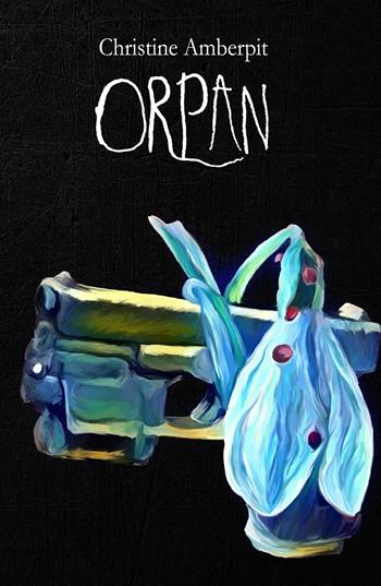 Orpan - Christine Amberpit - Libro ilmiolibro self publishing 2018, La community di ilmiolibro.it | Libraccio.it