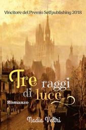 Tre raggi di luce