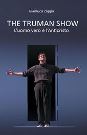 The Truman Show. L'uomo vero e l'Anticristo