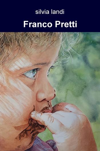 Franco Pretti - Silvia Landi - Libro ilmiolibro self publishing 2019, La community di ilmiolibro.it | Libraccio.it