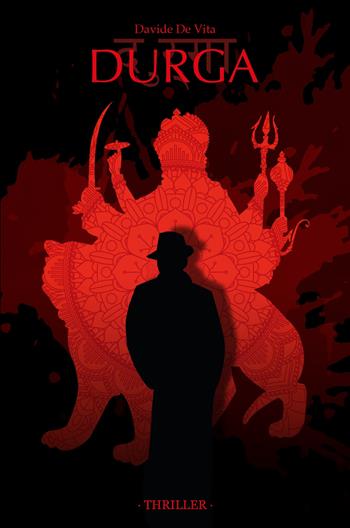 Durga. Il ritorno di Spiga. Emme. Vol. 2 - Davide De Vita - Libro ilmiolibro self publishing 2019, La community di ilmiolibro.it | Libraccio.it