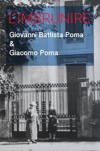 L' imbrunire - Giovanni Battista Poma, Giacomo Poma - Libro ilmiolibro self publishing 2019, La community di ilmiolibro.it | Libraccio.it