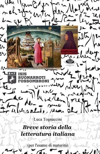 Breve storia della letteratura italiana (per l'esame di maturità) - Luca Tognaccini - Libro ilmiolibro self publishing 2019, La community di ilmiolibro.it | Libraccio.it