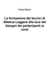 La formazione dei tecnici di atletica leggera alla luce dei bisogni dei partecipanti ai corsi