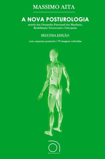 A nova posturologia. Ediz. multilingue - Massimo Aita - Libro ilmiolibro self publishing 2019, La community di ilmiolibro.it | Libraccio.it