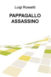 Pappagallo assassino