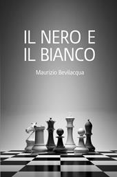 Il Nero e il Bianco