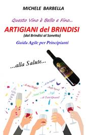 Artigiani del brindisi (dal brindisi al sonetto). Guida agile per principianti