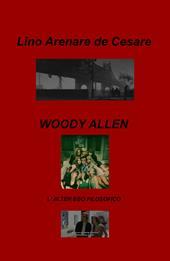 Woody Allen. L'alter ego filosofico