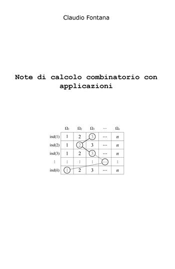 Note di calcolo combinatorio con applicazioni - Claudio Fontana - Libro ilmiolibro self publishing 2020, La community di ilmiolibro.it | Libraccio.it