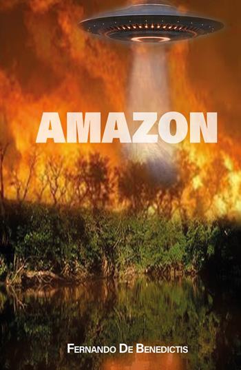 Amazon - Fernando De Benedictis - Libro ilmiolibro self publishing 2020, La community di ilmiolibro.it | Libraccio.it