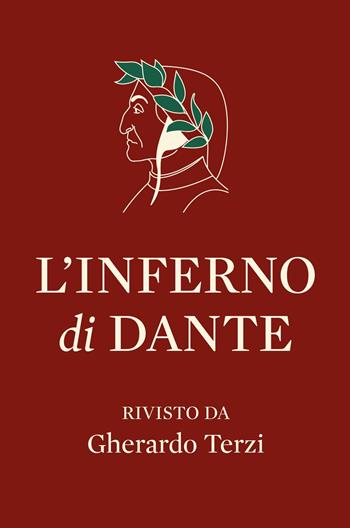L' Inferno di Dante rivisto da Gherardo Terzi - Gherardo Terzi - Libro ilmiolibro self publishing 2020, La community di ilmiolibro.it | Libraccio.it