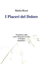 I piaceri del dolore