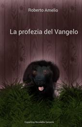 La profezia del Vangelo