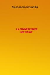 La commerciante dei sogni