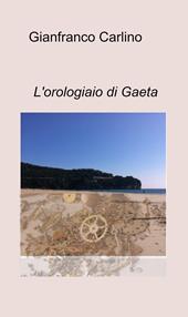 L' orologiaio di Gaeta