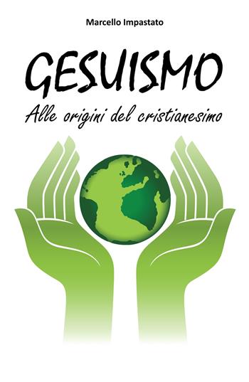 Gesuismo - Marcello Impastato - Libro ilmiolibro self publishing 2022, La community di ilmiolibro.it | Libraccio.it
