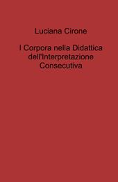 I corpora nella didattica dell'interpretazione consecutiva