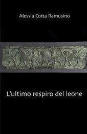 L' ultimo respiro del leone