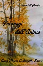 Paesaggi dell'Anima. Scorci di Poesia