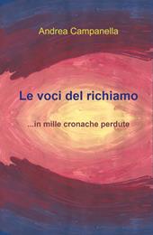 Le voci del richiamo... in mille cronache perdute