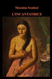 L' incantatrice